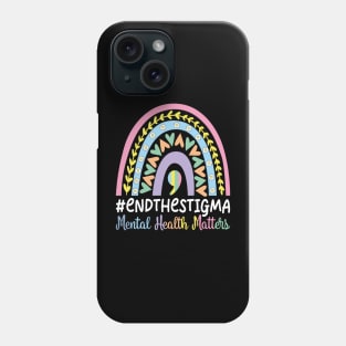 MentalHealth Matters End The Stigma Phone Case