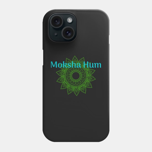 Moksha Hum Sanskrit Mantra Phone Case by onepony