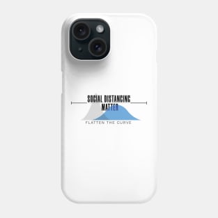 Flatten the curve with social distancing Phone Case