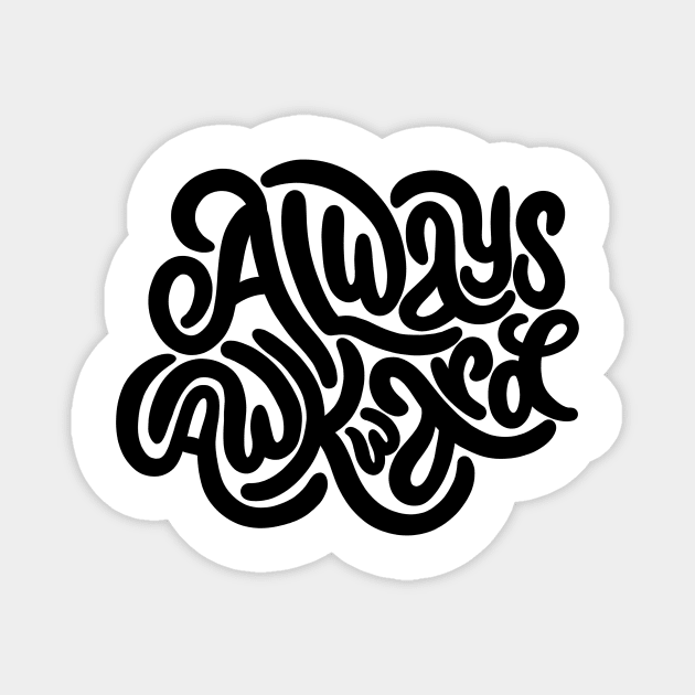 Always Awkward Magnet by gracecallidesigns