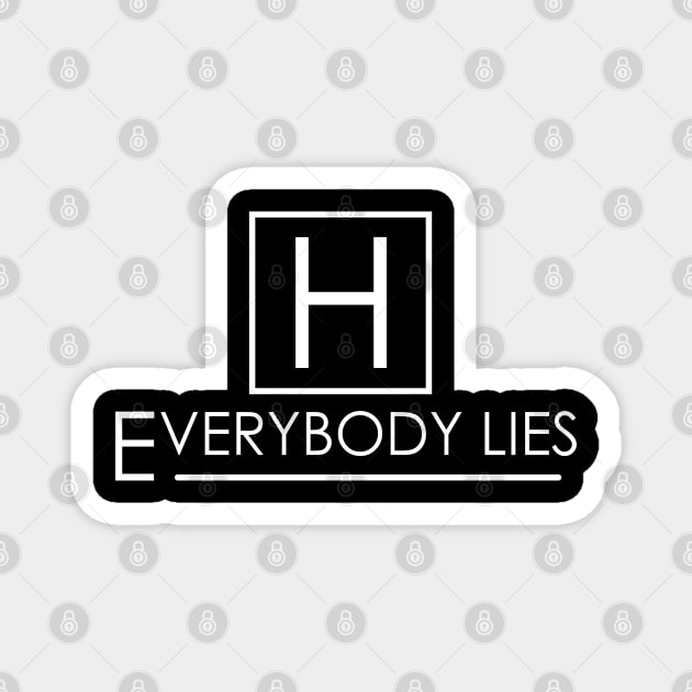 Everybody Lies Magnet by Meta Cortex