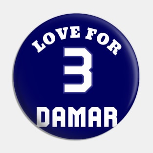 LOVE FOR 3 DAMAR Pin