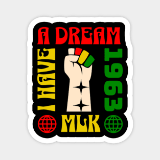 I Have A Dream MLK 1963 Magnet