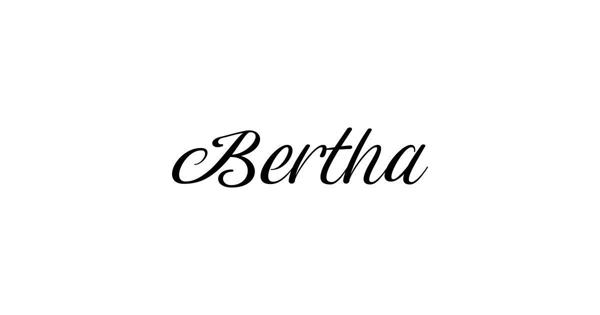 Name Bertha Bertha Sticker TeePublic