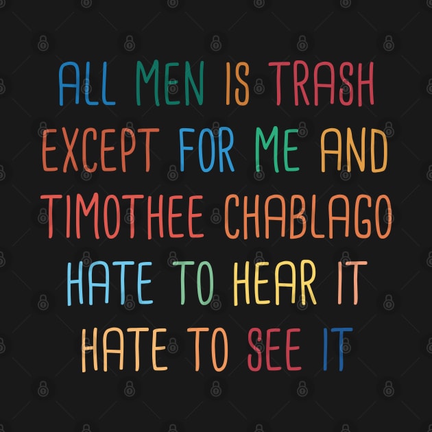 all men is trash by artdise