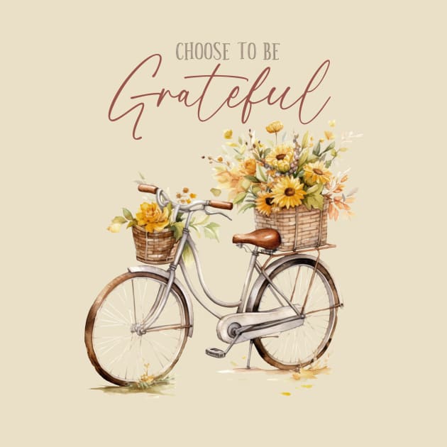 Choose To Be Grateful by LimeGreen