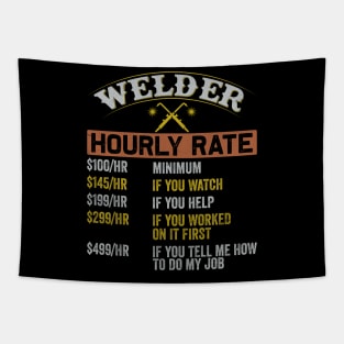 Welder Hourly Rates Funny Welding Quotes Tapestry