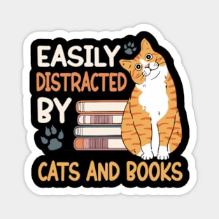 Easily Distracted By Cats & Books Cats And Books Lovers Magnet