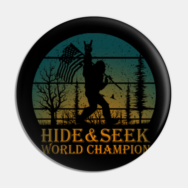 Bigfoot Hide And Seek World Champion Bigfoot Hide And Seek World