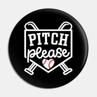 Pitch Please Baseball Player Mom Cute Funny Pin