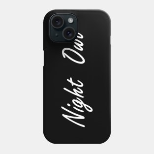 night owl Phone Case