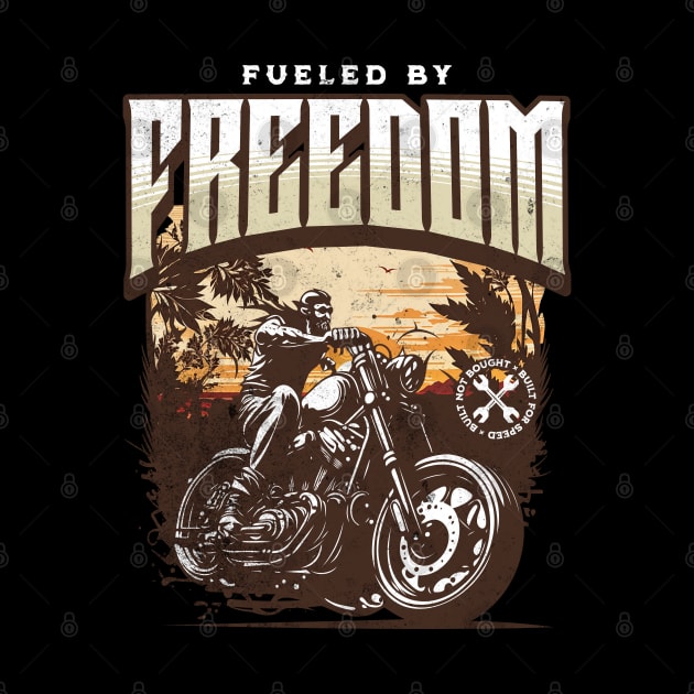 Fueled By Freedom Motorcycle Lover by DetourShirts