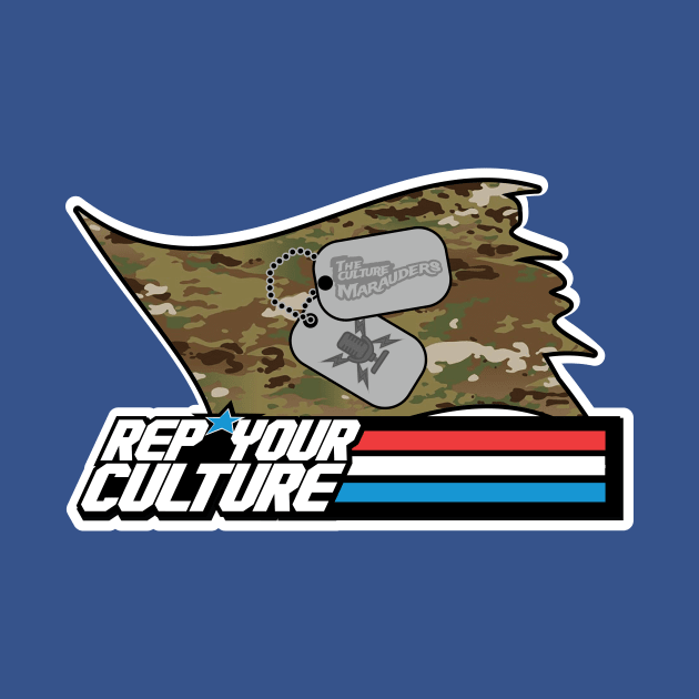 The Rep Your Culture Line: Military Service by The Culture Marauders