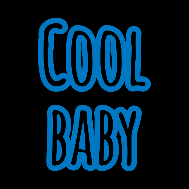 Cool Baby - Onsie Design by Onyi