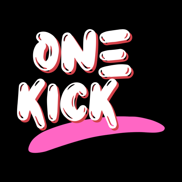 One Kick by Falfa