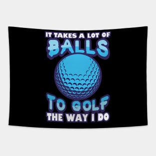 'It Takes a Lot of Balls' Awesome Golfing Gift Tapestry