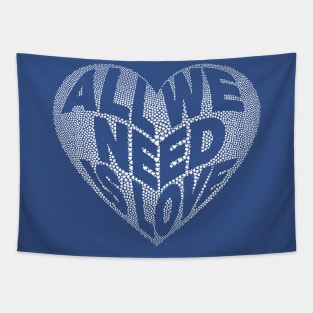 Stand With Ukraine, All we Need is Love, White Heart Tapestry