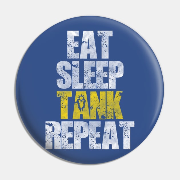 Eat Sleep Tank Repeat Pin by WinterWolfDesign