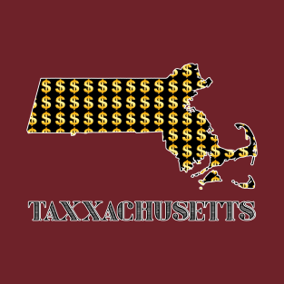 Taxxachusetts T-Shirt