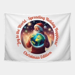 "Joy to the World - Spreading Holiday Happiness" Tapestry