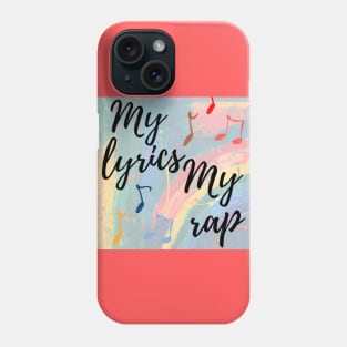 My lyrics My Rap Phone Case