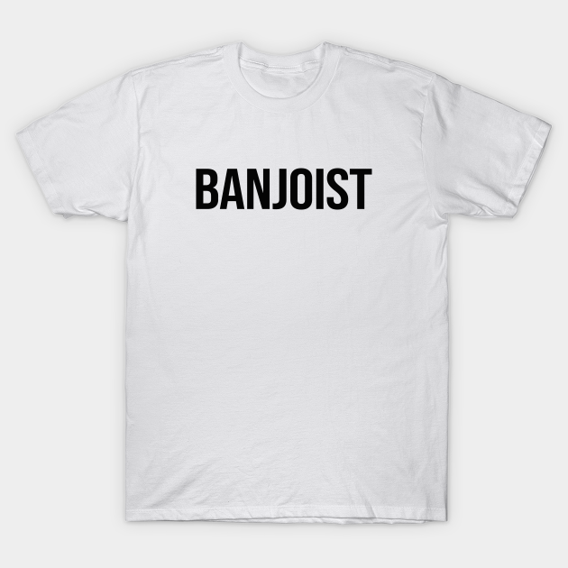 Discover Banjoist - Banjo Player - T-Shirt