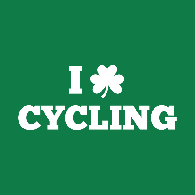 I LOVE CYCLING - CYCLING T-SHIRT / CYCLING GIFTS / ST PATRICKS DAY GIFTS / GIFTS FOR HIM / GIFTS FOR HER / CYCLIST GIFTS by CyclingTees