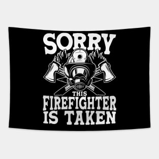 Sorry This Firefighter is Taken Tapestry