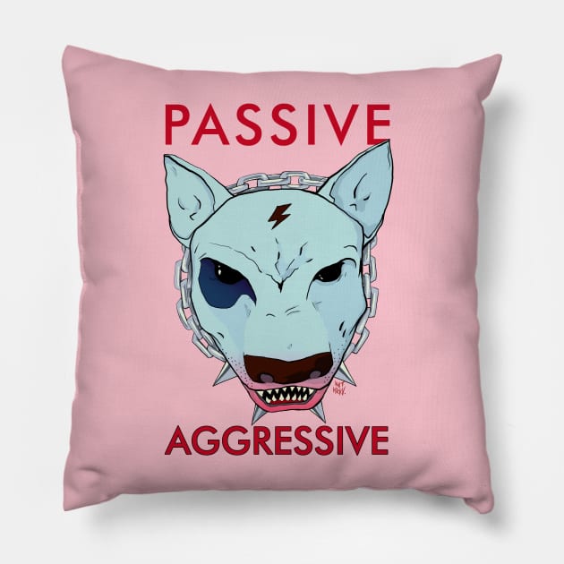 Passive-aggressive dog Pillow by nktmrkv