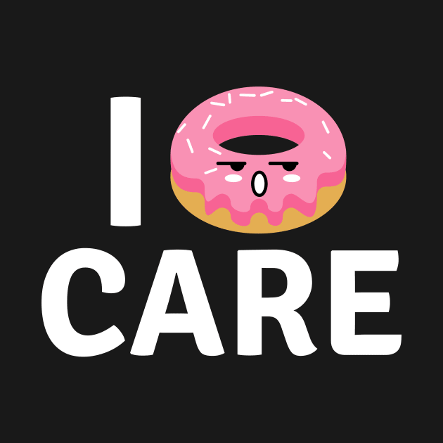 I Donut Care | Donut Pun by Allthingspunny