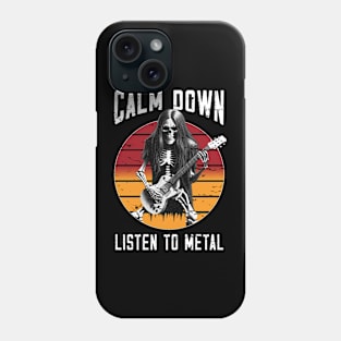 Calm down listen to Metal Phone Case