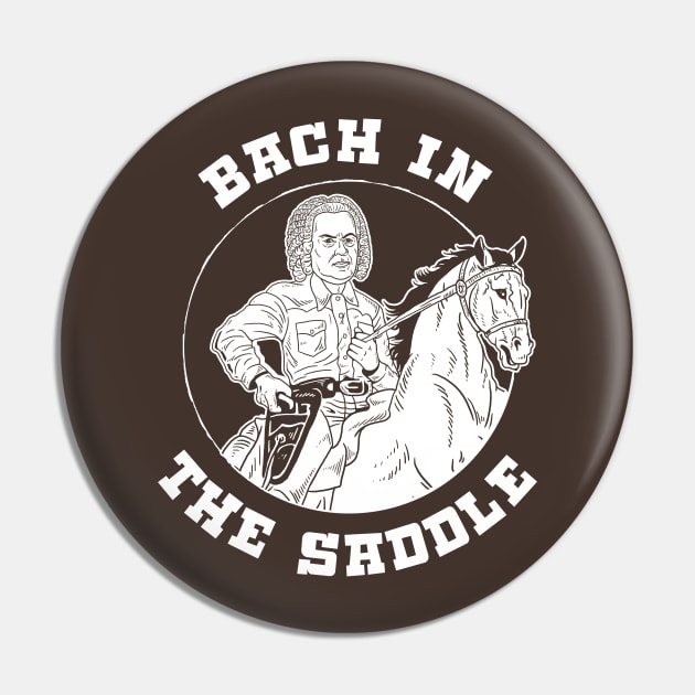 Bach In The Saddle Pin by dumbshirts