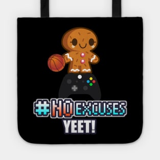 Holiday Gamer - Hashtag No Excuses  - Basketball League Player Trendy Baller Sports Tote