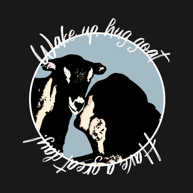 Goat lovers by Life thats good studio