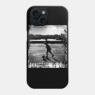 Football Is Life Phone Case