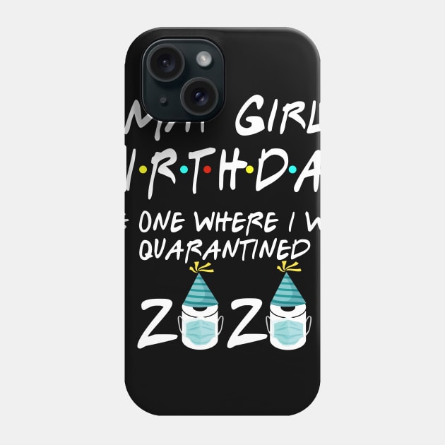 May Girl Birthday The One Where I Was Quarantined Phone Case by KiraT