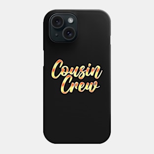 Cousin Crew Phone Case