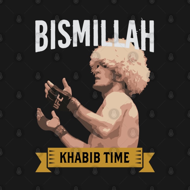 Bismillah Khabib Time by cagerepubliq