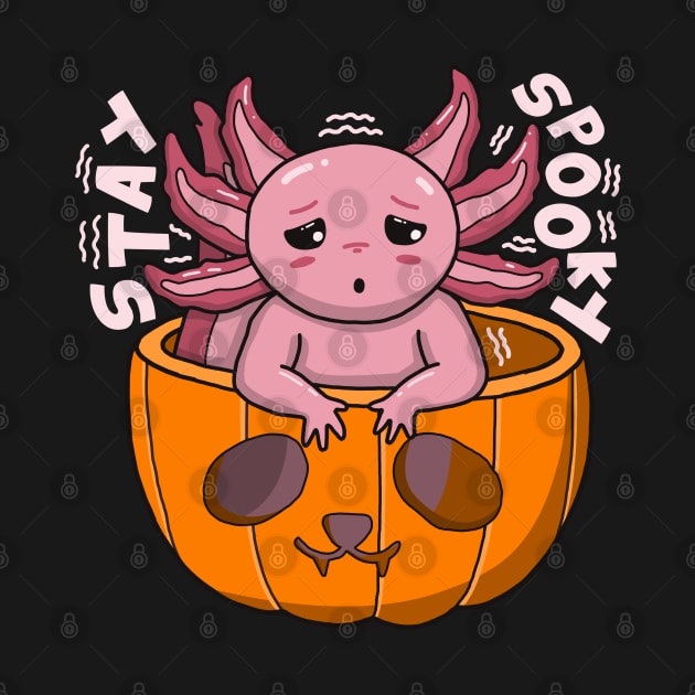 Stay Spooky Axolotl by Luna Illustration