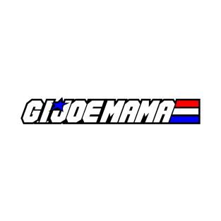 G.I. Joe Mama T-Shirt