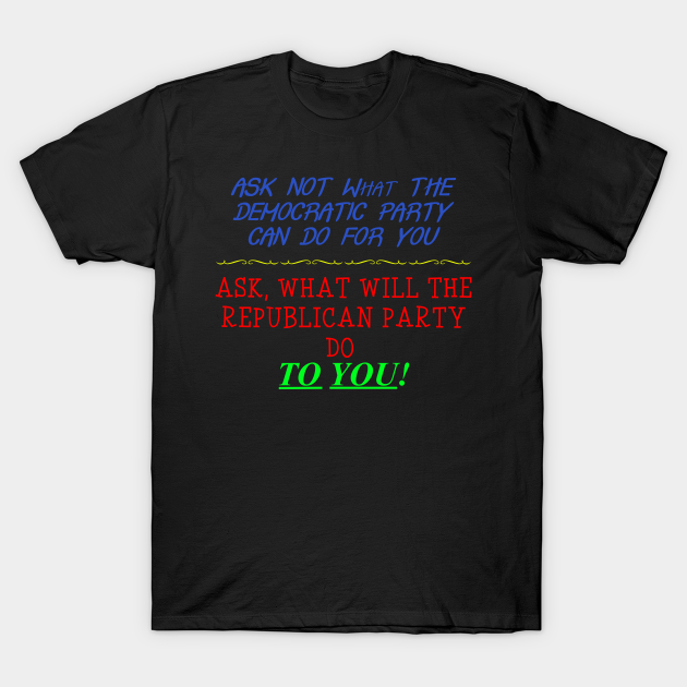 Discover Political Party's - Political Party - T-Shirt