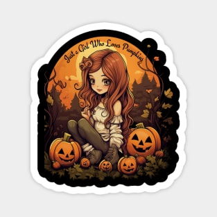 Just a Girl Who Loves Pumpkins Magnet