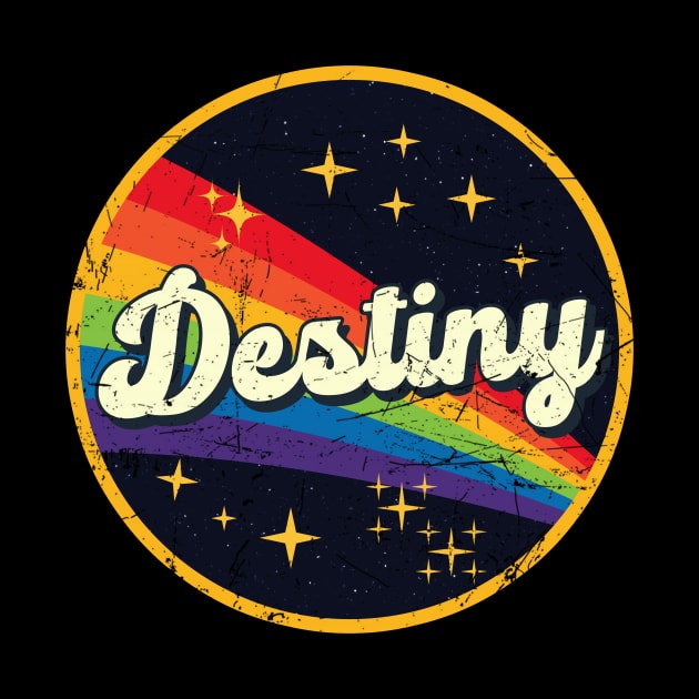 Destiny // Rainbow In Space Vintage Grunge-Style by LMW Art