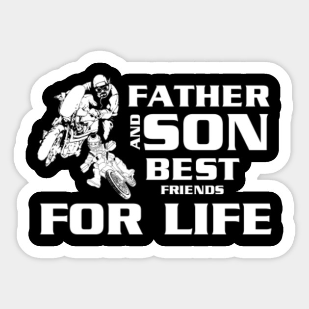 Good Gift Ideas For Father And Son Fathers Day Gift Sticker Teepublic