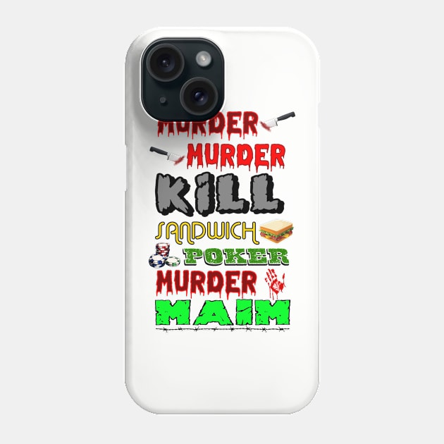 Murder, Murder Phone Case by hauntedgriffin