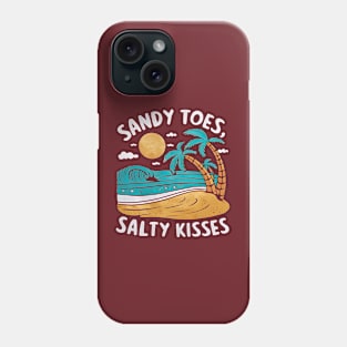 Sandy Toes Salty Kisses | Vacation Lover gifts Phone Case