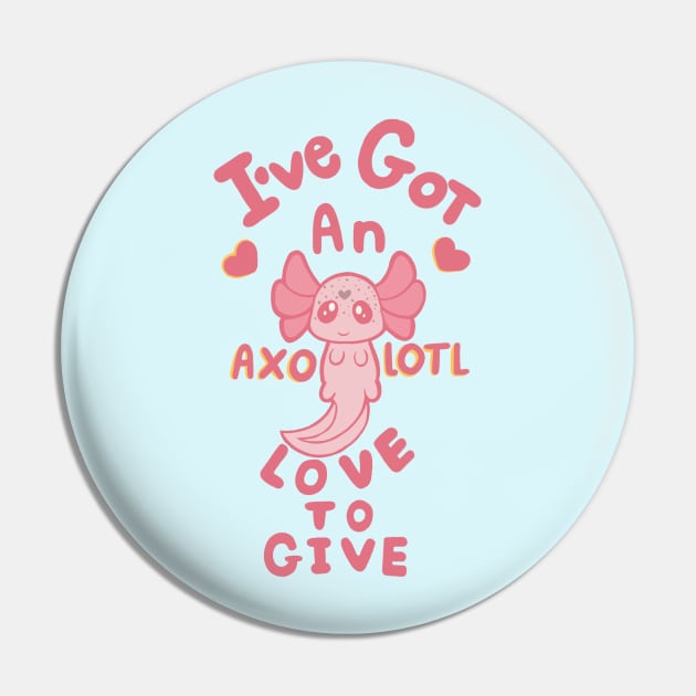 I’ve got an Axolotl love to give! Pin by Awkward_Cyclops