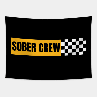 Sober Crew Tapestry