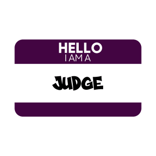 Hello I Am A Judge T-Shirt