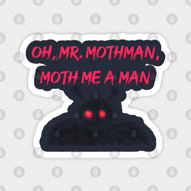 mr mothman moth me a man Magnet by goblinbabe